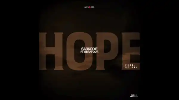 Sarkodie - Hope (Brighter Day) ft. Obrafour